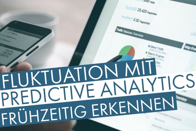 Fluktuation frühzeitig erkennen mit Predictive Analytics